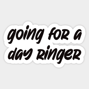 Funny Construction Paycheck - Day Ringer Humor - Electrician Swag Sticker